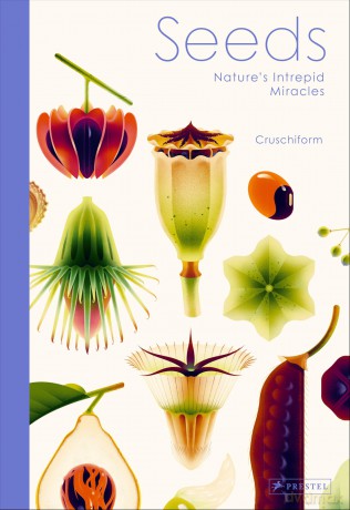 Seeds: Nature's Intrepid Miracles - Cruschiform [KSIĄŻKA]