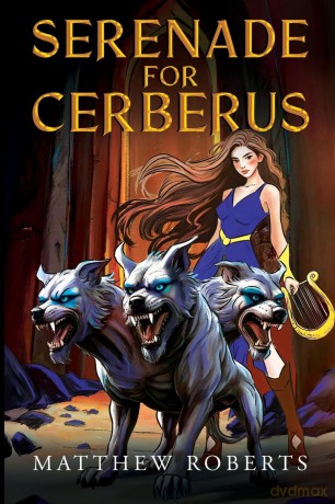 Serenade for Cerberus - Matthew Roberts [KSIĄŻKA]