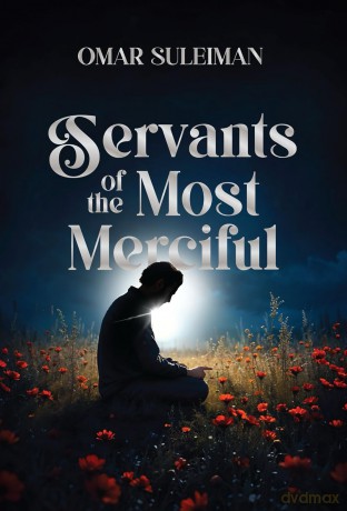 Servants of the Most Merciful - Omar Suleiman [KSIĄŻKA]