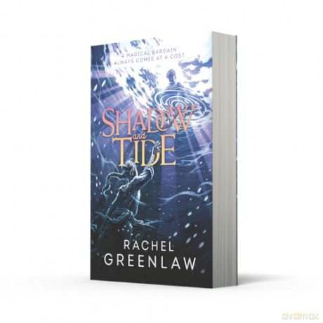 Shadow and Tide: New for 2025, a compelling YA romantasy - the second book in the Compass and Blade series - Rachel Greenlaw [KSIĄŻKA]