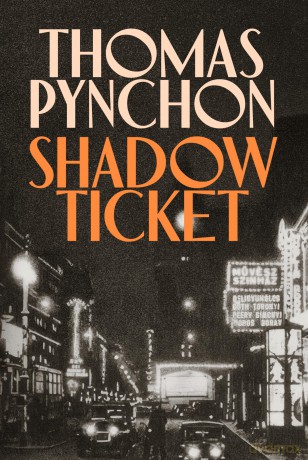Shadow Ticket: The exhilarating and powerful New York Times bestseller - Thomas Pynchon [KSIĄŻKA]
