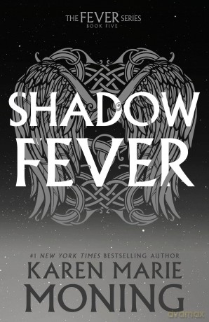 Shadowfever: The Fever Series - Karen Marie Moning [KSIĄŻKA]