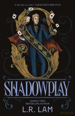 Shadowplay: the second in this genre-defying, escapist fantasy trilogy set in a Victorian-era circus (Micah Grey Trilogy) - L.R. Lam [KSIĄŻKA]