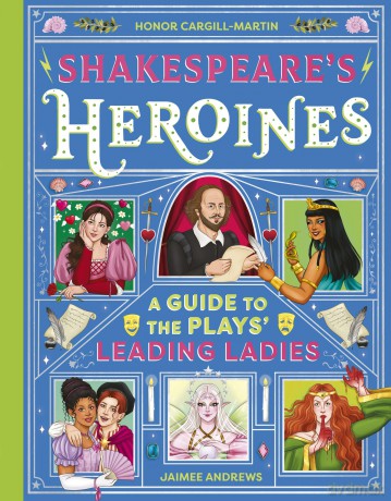 Shakespeare's Heroines - Honor Cargill-Martin [KSIĄŻKA]