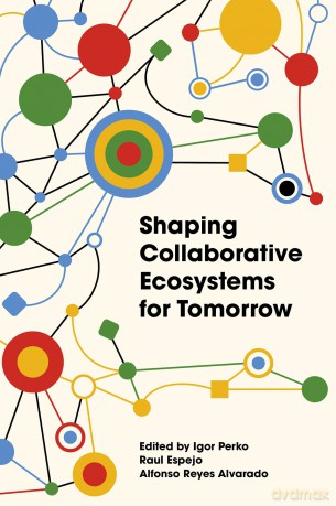 Shaping Collaborative Ecosystems for Tomorrow - Igor Perko [KSIĄŻKA]