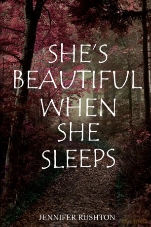 She's Beautiful When She Sleeps - Jennifer Rushton [KSIĄŻKA]