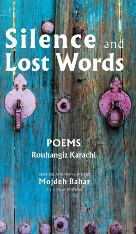 Silence and Lost Words: Poems - Rouhangize Karachi [KSIĄŻKA]