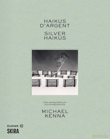 Silver Haikus (Bilingual edition): Asia photographed by Michael Kenna - Pico Iyer [KSIĄŻKA]