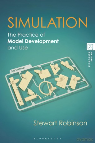 Simulation: The Practice of Model Development and Use - Stewart Robinson [KSIĄŻKA]