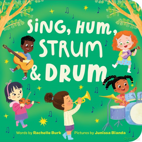 Sing, Hum, Strum, and Drum - Rachelle Burk [KSIĄŻKA]