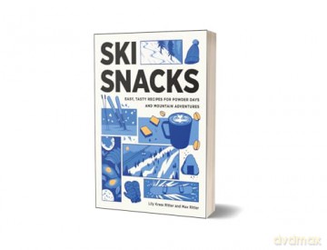 Ski Snacks: Easy, Tasty Recipes for Powder Days and Mountain Adventures - Lily Ritter [KSIĄŻKA]