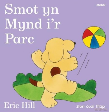 Smot yn Mynd i'r Parc - Eric Hill [KSIĄŻKA]