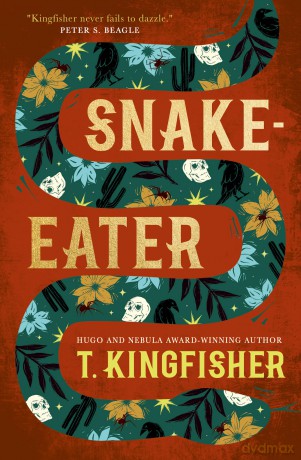 Snake-Eater - T. Kingfisher [KSIĄŻKA]