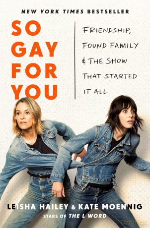 So Gay for You: Friendship, Found Family, and the Show That Started It All - Kate Moennig [KSIĄŻKA]