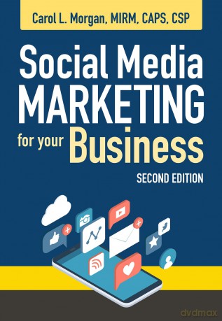 Social Media Marketing for Your Business, Second Edition - Carol L. Morgan [KSIĄŻKA]