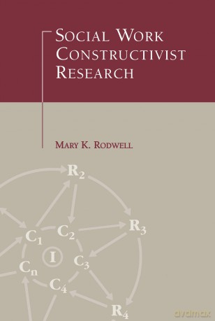 Social Work Constructivist Research (Social Psychology Reference Series) - Mary Katherine O'Connor [KSIĄŻKA]