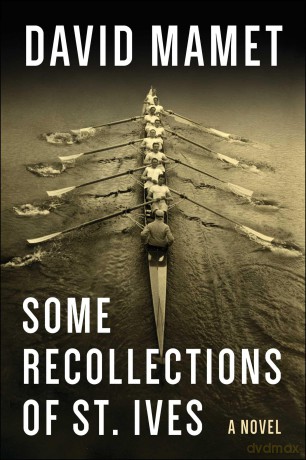 Some Recollections of St. Ives: A Novel - David Mamet [KSIĄŻKA]
