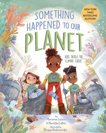 Something Happened to Our Planet: Kids Tackle the Climate Crisis - Marianne Celano [KSIĄŻKA]