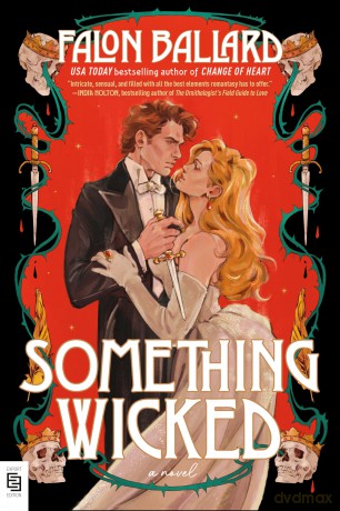 Something Wicked (Idle Reputations, 1) - Falon Ballard [KSIĄŻKA]