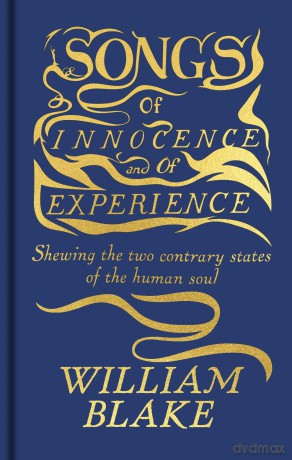 Songs of Innocence and of Experience: Featuring the Original Full-Colour Illuminated Manuscript (Arcturus Ornate Classics) - William Blake [KSIĄŻKA]