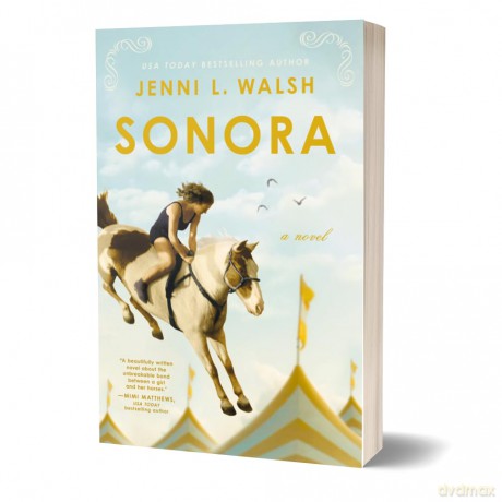 Sonora: A Novel - Jenni L Walsh [KSIĄŻKA]