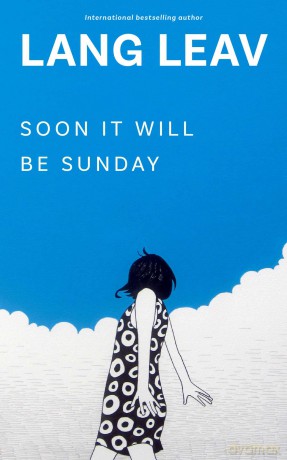 Soon It Will Be Sunday - Lang Leav [KSIĄŻKA]