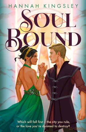 Soul Bound: A brand new forced proximity fantasy romance for fans of Lauren Roberts for 2026: Book 2 (Soul Hate) - Hannah Kingsley [KSIĄŻKA]