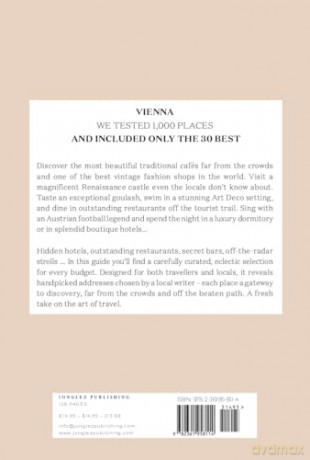 Soul of Vienna 1e: Unforgettable experiences that capture the soul of Vienna (Jonglez Soul of Guides) - Barbara Kadletz [KSIĄŻKA]