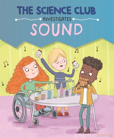 Sound (The Science Club Investigates) - Mary Auld [KSIĄŻKA]