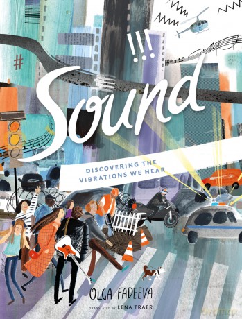 Sound: Discovering the Vibrations We Hear (Spectacular Steam for Curious Readers (Sscr)) - Olga Fadeeva [KSIĄŻKA]