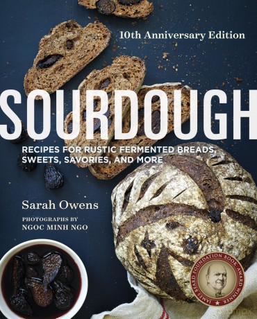 Sourdough: Recipes for Rustic Fermented Breads, Sweets, Savories, and More - Sarah Owens [KSIĄŻKA]