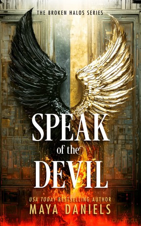 Speak of the Devil: 2 (The Broken Halos Series) - Maya Daniels [KSIĄŻKA]
