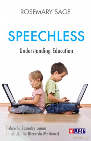 Speechless: Understanding Education - Professor Dr Rosemary Sage [KSIĄŻKA]