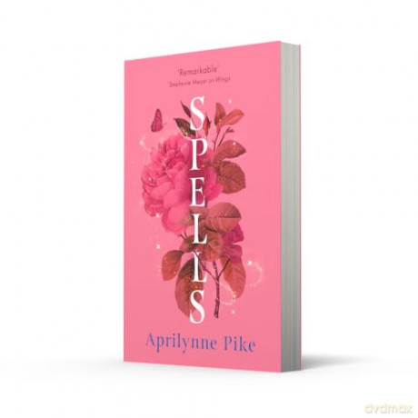 Spells: Book 2 (Wings) - Aprilynne Pike [KSIĄŻKA]