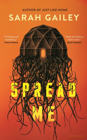 Spread Me - Sarah Gailey [KSIĄŻKA]