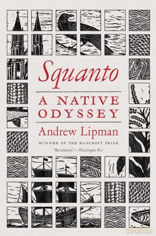 Squanto: A Native Odyssey - Andrew Lipman [KSIĄŻKA]