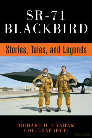 SR-71 Blackbird: Stories, Tales, and Legends - Richard H. Graham [KSIĄŻKA]