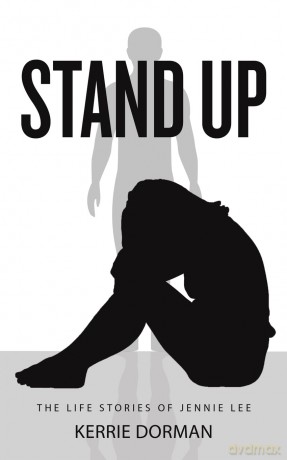Stand Up: The Life Stories of Jennie Lee - Kerrie Dorman [KSIĄŻKA]