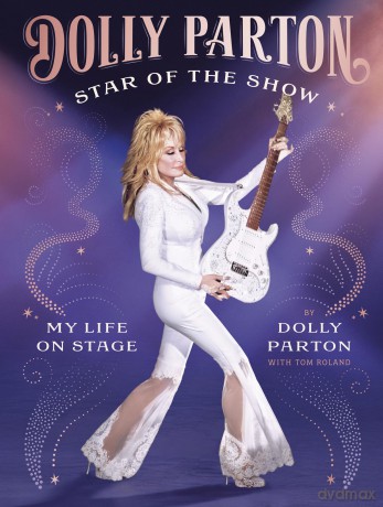 Star of the Show: My Life on Stage - Dolly Parton [KSIĄŻKA]