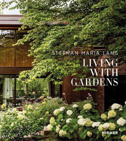 Stephan Maria Lang: Living with Gardens - Björn Vedder [KSIĄŻKA]