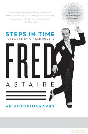 Steps in Time: An Autobiography - Fred Astaire [KSIĄŻKA]