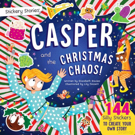 Stickery Stories: Casper and the Christmas Chaos - A Funny, Festive Sticker Activity Storybook for 4-8 Year Olds! - Elizabeth Davies [KSIĄŻKA]