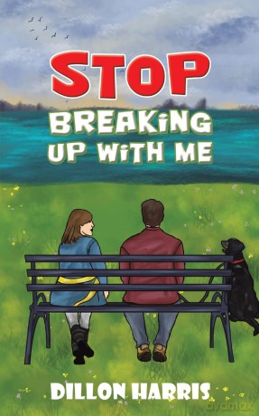 Stop Breaking up with Me - Dillon Harris [KSIĄŻKA]
