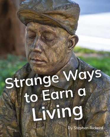 Strange Ways to Earn a Living: Phonics Phase 5 (Reading Stars Achieve Phonics) [KSIĄŻKA]