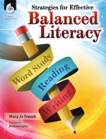 Strategies for Effective Balanced Literacy (Professional Resources) - Mary Jo Fresch [KSIĄŻKA]