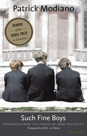 Such Fine Boys (The Margellos World Republic of Letters): A Novel - Patrick Modiano [KSIĄŻKA]