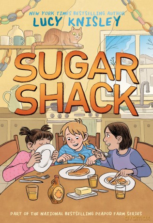Sugar Shack: (A Graphic Novel) (Peapod Farm) - Lucy Knisley [KOMIKS]