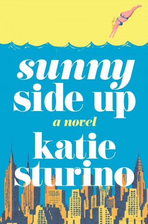 Sunny Side Up: A Novel - Katie Sturino [KSIĄŻKA]