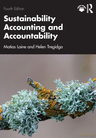 Sustainability Accounting and Accountability - Matias Laine [KSIĄŻKA]