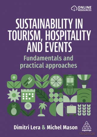 Sustainability in Tourism, Hospitality and Events: Fundamentals and Practical Approaches - Dimitri Lera [KSIĄŻKA]